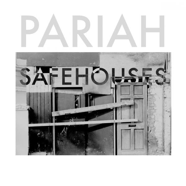 Pariah (9) : Safehouses (2x12")