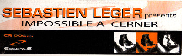 Sébastien Léger : Impossible A Cerner (12")