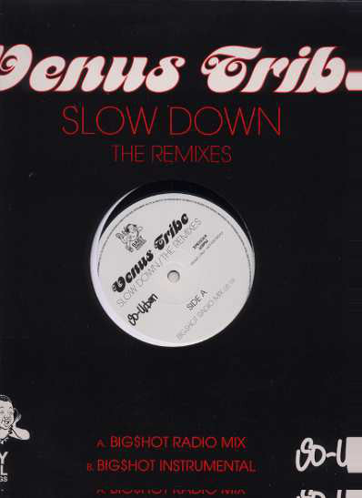 Venus Tribe : Slow Down (The Remixes) (12", Promo)