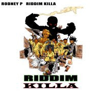 Rodney P : Riddim Killa / A Love Song (12")