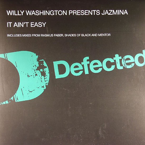 Willy Washington Presents Jazmina : It Ain't Easy (12")