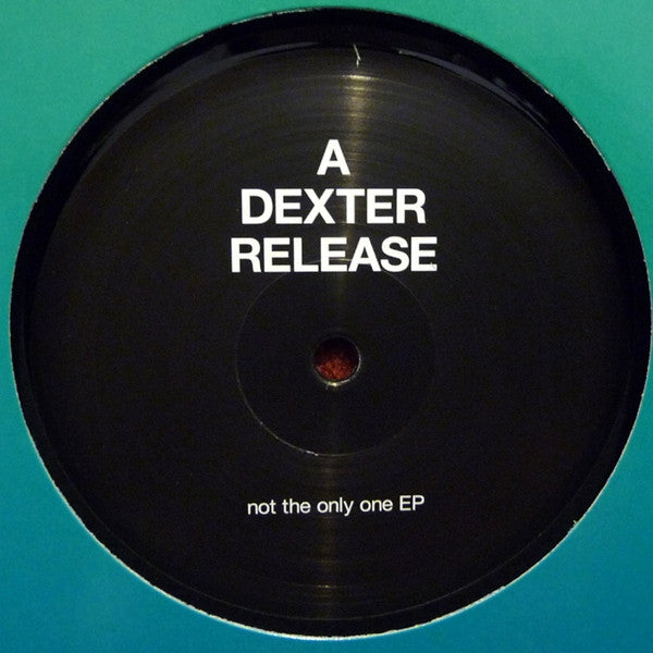 Dexter : Not The Only One EP (12", EP)