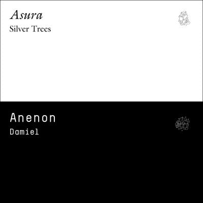 Asura (4) / Anenon : Silver Trees / Damiel (12", Cle)