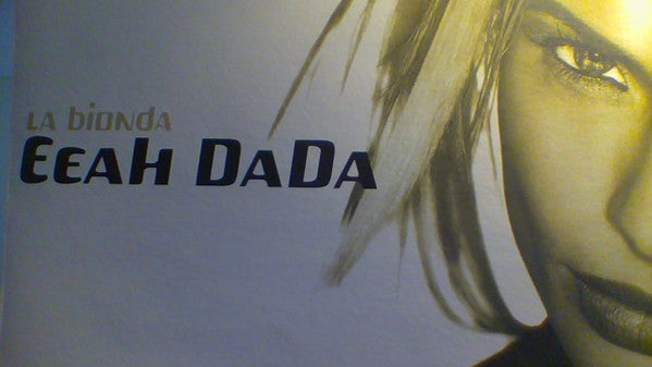 La Bionda : Eeah Dada! (12", Promo)