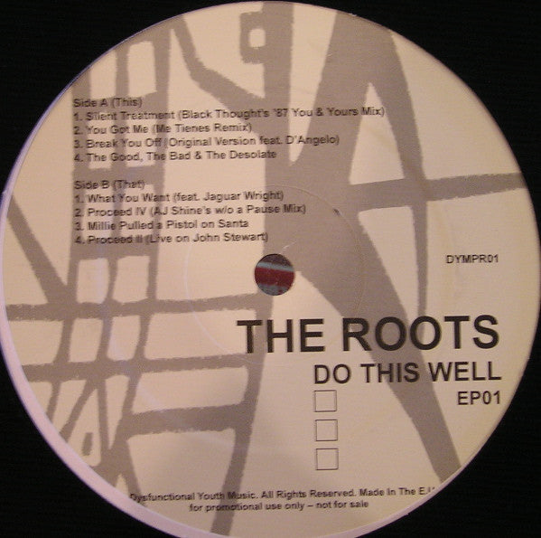 The Roots : Do This Well EP01 (12", EP, Promo, Unofficial)