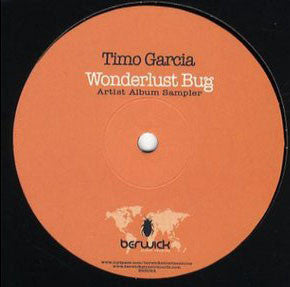 Timo Garcia : Wonderlust Bug (Artist Album Sampler) (12", EP)