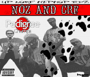 Pedigree Chumps : Up Norf HipHop Edz (12")