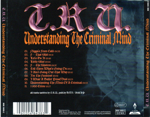 T.R.U.* : Understanding The Criminal Mind (CD, Album, RE)