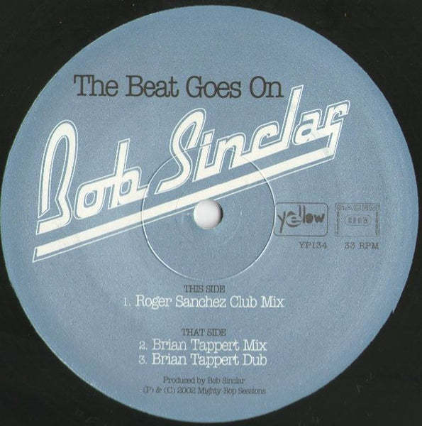 Bob Sinclar : The Beat Goes On (12")