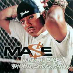 Mase : Breathe, Stretch, Shake / Welcome Back (12")