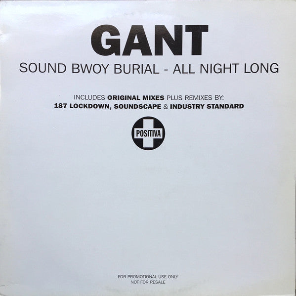 Gant : Sound Bwoy Burial / All Night Long (2x12", Promo)