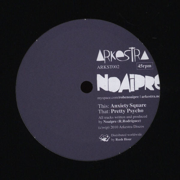 Noaipre : Pretty Psycho / Anxiety Square (10")