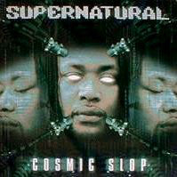 Supernatural (2) : Cosmic Slop / Work It Out (12", Single)