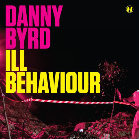 Danny Byrd : III Behaviour (12")