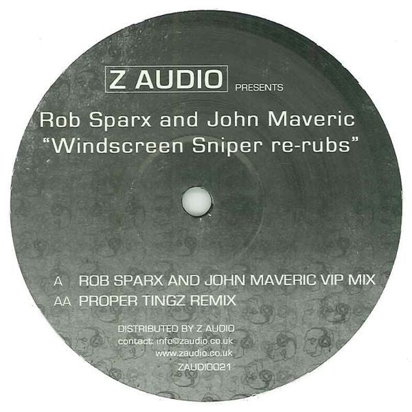 Rob Sparx & John Maveric : Windscreen Sniper (Re-Rubs) (12")