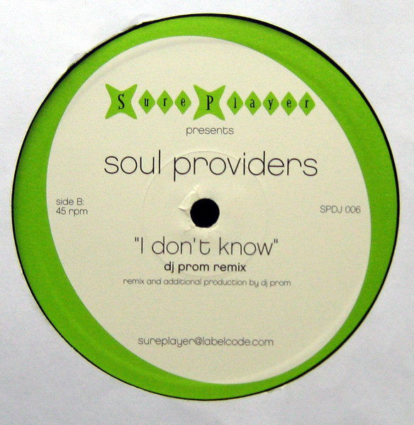 Soul Providers : I Don't Know (12")