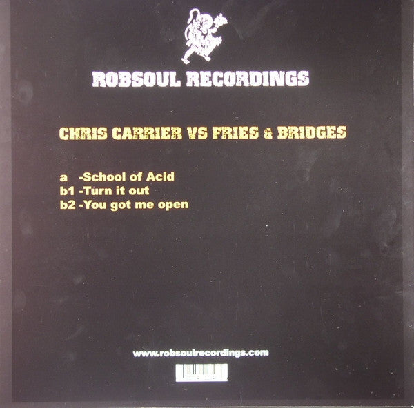 Chris Carrier vs. Fries & Bridges : School Of Acid (12")