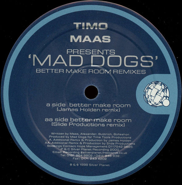 Timo Maas Presents Mad Dogs : Better Make Room Remixes (12")