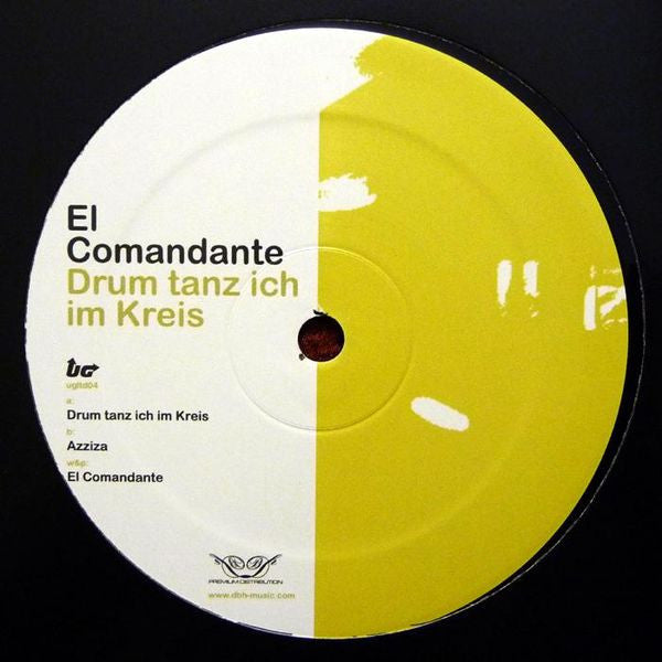 El Comandante : Drum Tanz Ich Im Kreis (12")