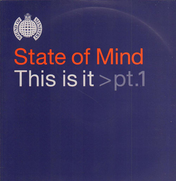 State Of Mind : This Is It > Pt.1 (12")