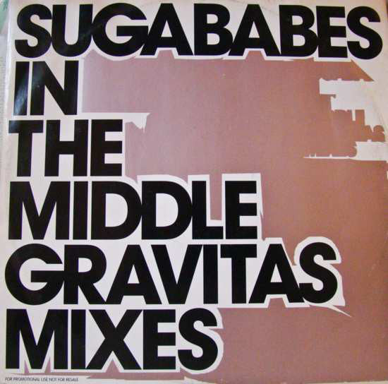 Sugababes : In The Middle (Gravitas Mixes) (12", Promo)