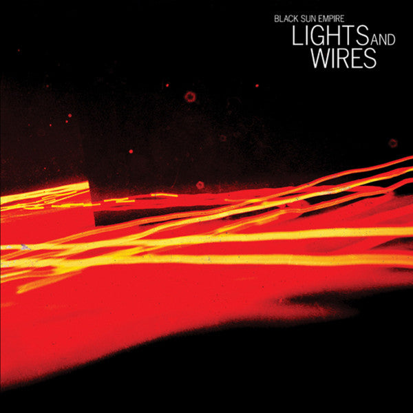 Black Sun Empire : Lights And Wires (2x12", EP)