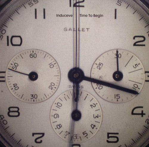 Induceve : Time To Begin (12")