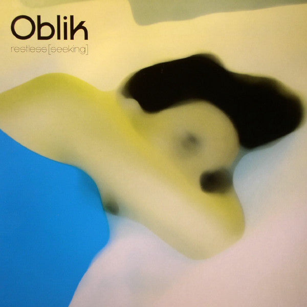 Oblik : Restless (Seeking) (12")