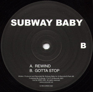 Subway Baby : Rewind / Gotta Stop (12")