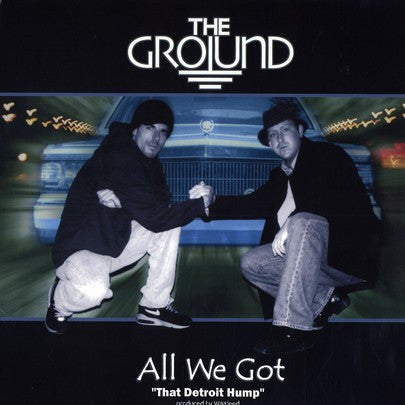 The Ground (3) : All We Got (12")