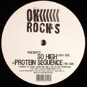 OK Rocks : So High / Protein Sequence (12")
