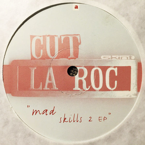 Cut La Roc : Mad Skills 2 EP (12", EP)