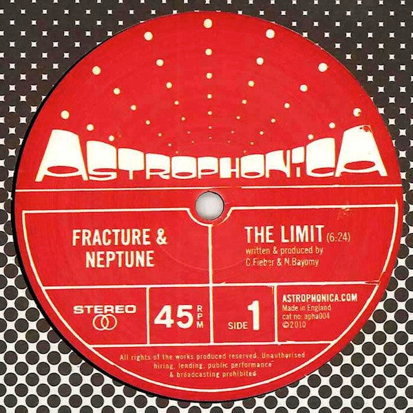 Fracture & Neptune / Fracture (2) : The Limit / Get Lost (12")