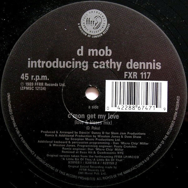 D Mob Introducing Cathy Dennis : C'Mon And Get My Love (Remix) (12")