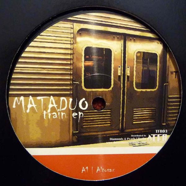 Mataduo : Train EP (12", EP)