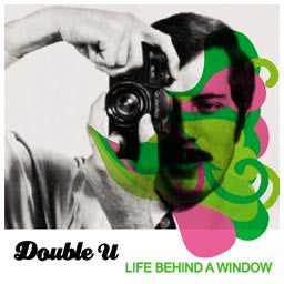 Double U : Life Behind A Window (2xLP, Album)