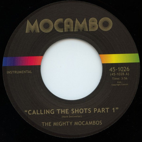 The Mighty Mocambos : Calling The Shots (7")