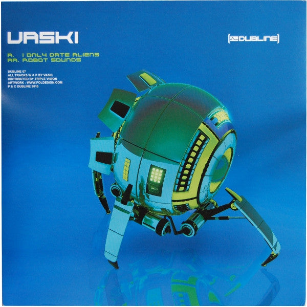 Vaski : I Only Date Aliens / Robot Sounds (12")