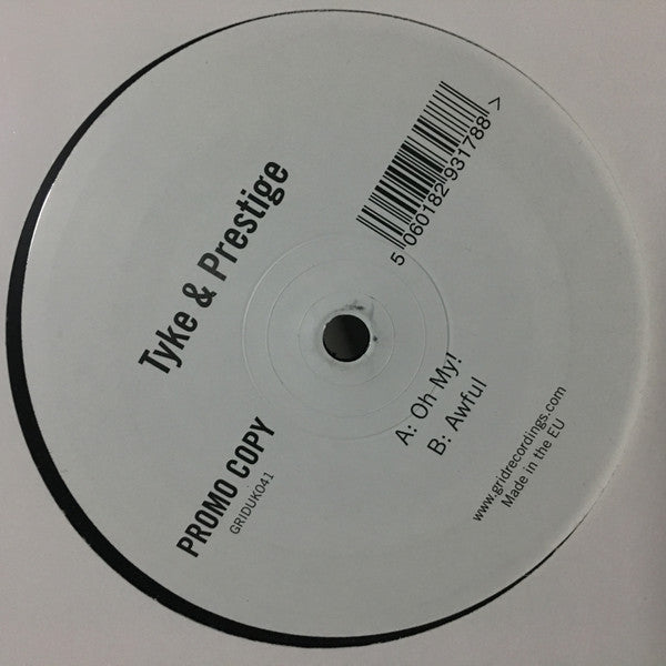 Tyke & Prestige (10) : Oh My! / Awful (12", Promo)