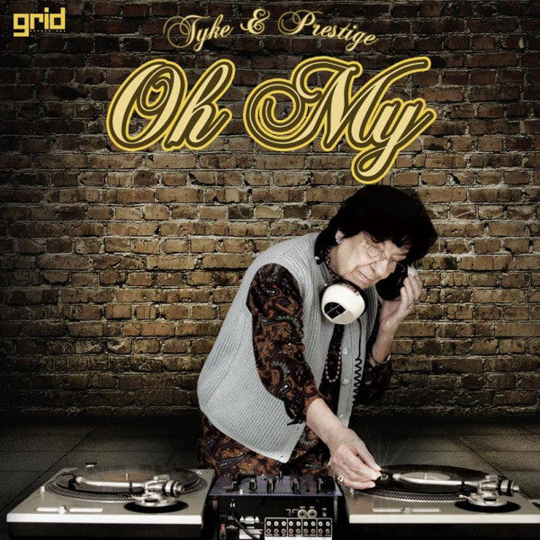 Tyke & Prestige (10) : Oh My! / Awful (12", Promo)