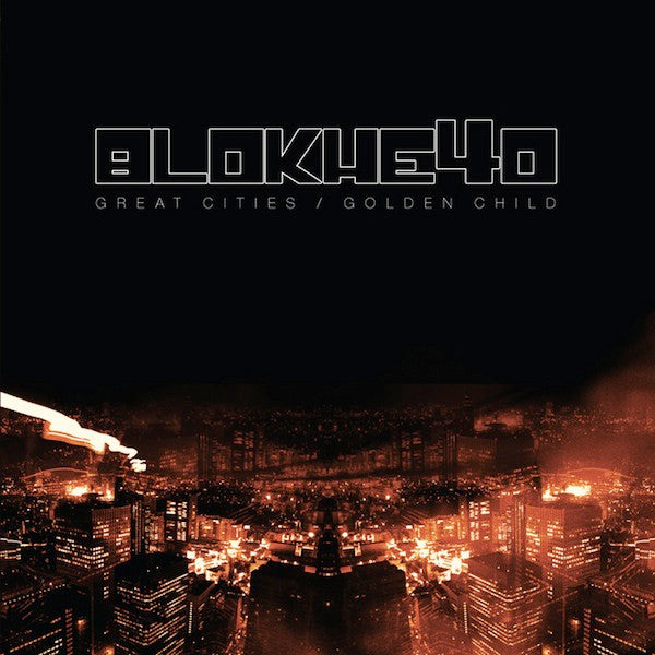 Blokhe4d : Great Cities / Golden Child (12")