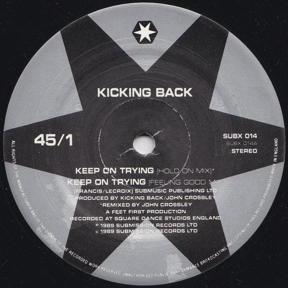 Kicking Back : Keep On Trying (12")