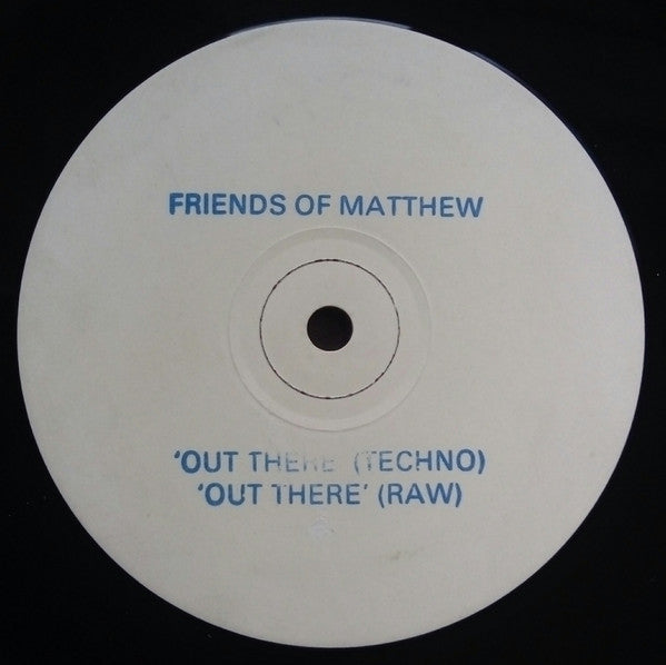 Friends Of Matthew : Out There! (12", W/Lbl)
