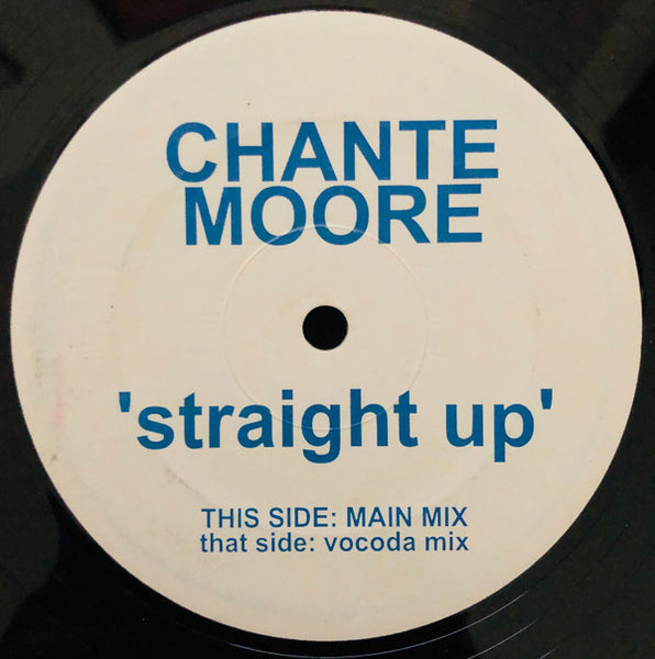Chanté Moore : Straight Up (UK Garage Remixes) (12", Unofficial)