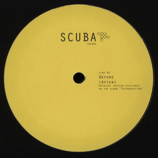Scuba (4) : You Got Me (I Got You) / Before (After) (12")