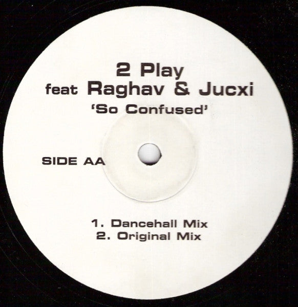 Wesley 2 Play feat Raghav & Jucxi : So Confused (12")