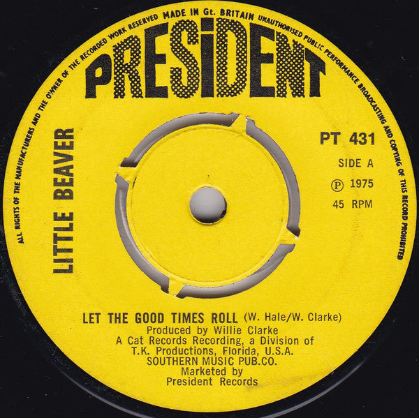 Little Beaver : Let The Good Times Roll (7", Single)