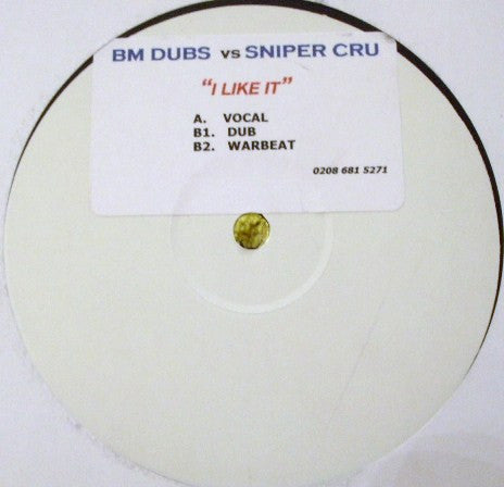 BM Dubs vs Sniper Cru : I Like It (12", Promo, W/Lbl, Sti)