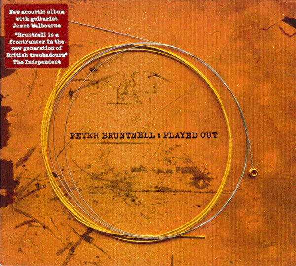 Peter Bruntnell : Played Out (CD, Album)