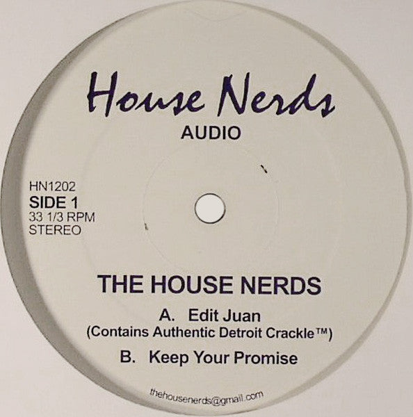 The House Nerds : Edit Juan / Keep Your Promise (12")